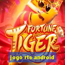 jogo rts android