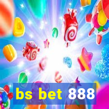 bs bet 888