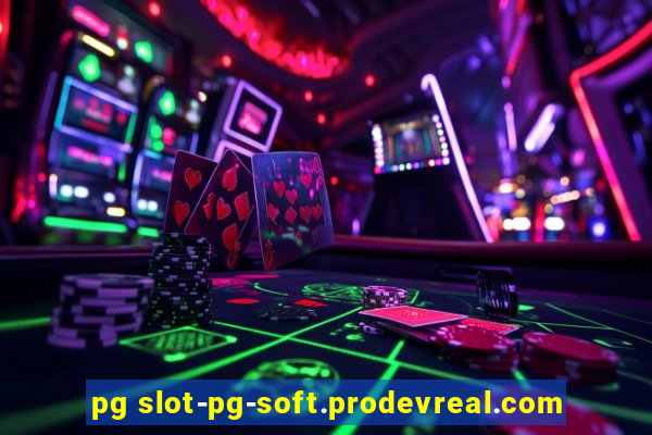 pg slot-pg-soft.prodevreal.com