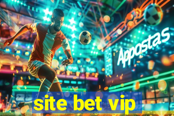 site bet vip