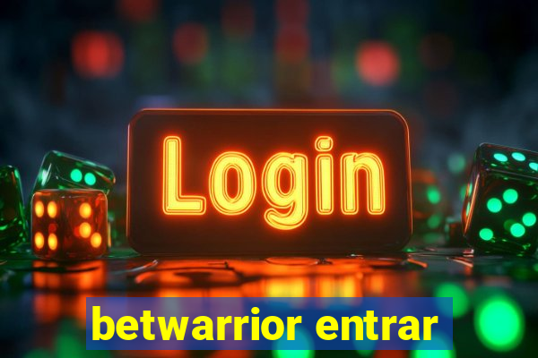 betwarrior entrar