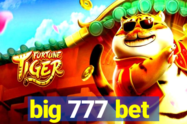 big 777 bet