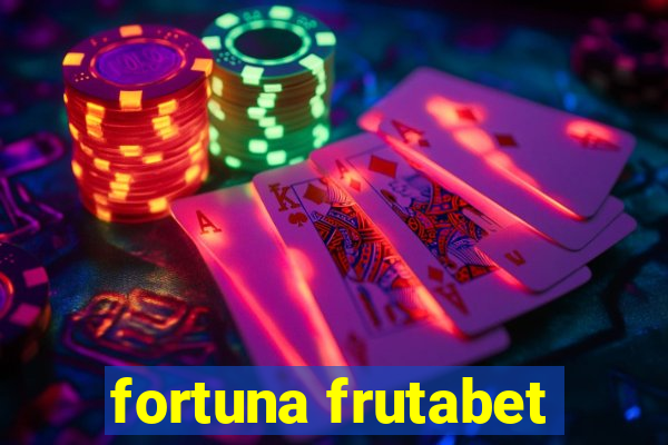 fortuna frutabet