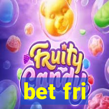 bet fri