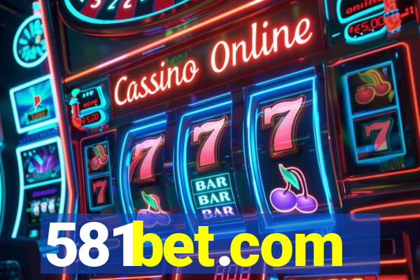 581bet.com