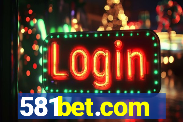 581bet.com