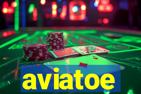 aviatoe