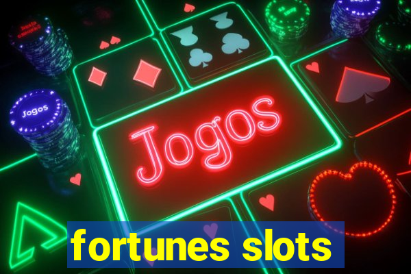 fortunes slots