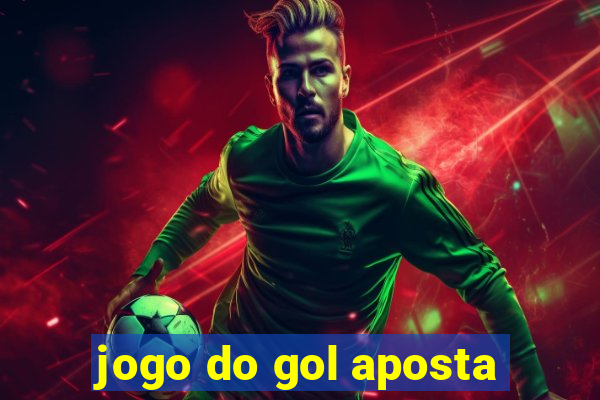 jogo do gol aposta