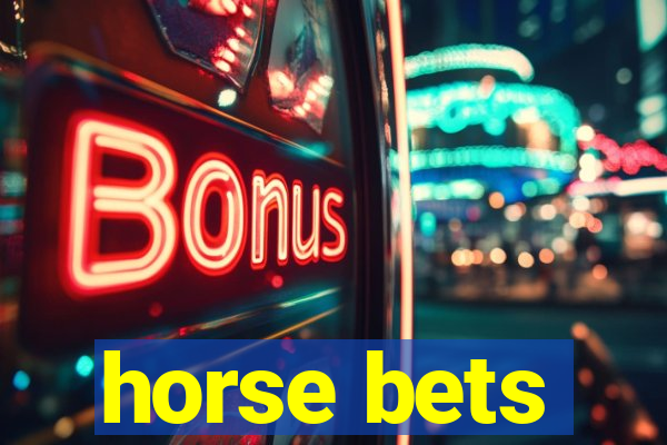 horse bets