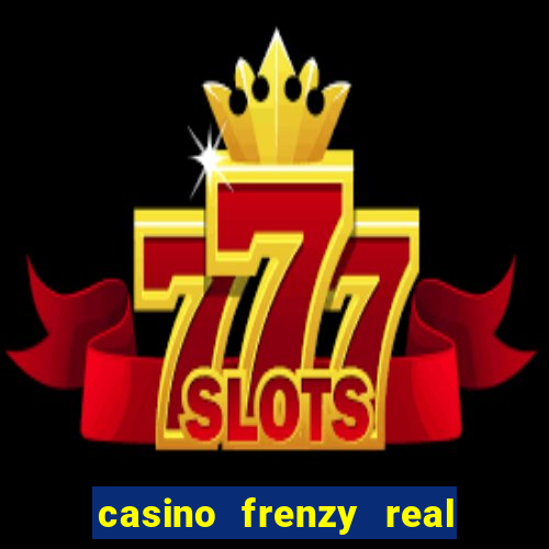 casino frenzy real money gcash