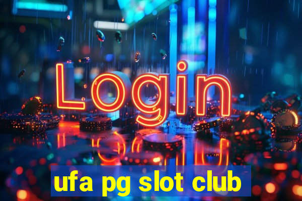 ufa pg slot club