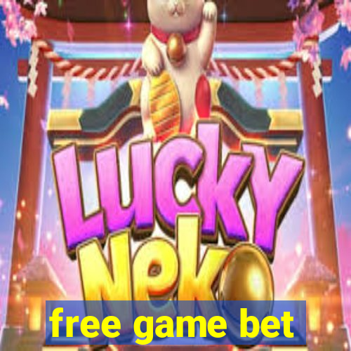 free game bet