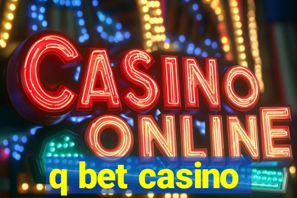 q bet casino