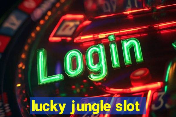 lucky jungle slot