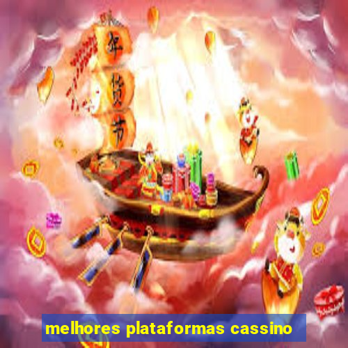 melhores plataformas cassino