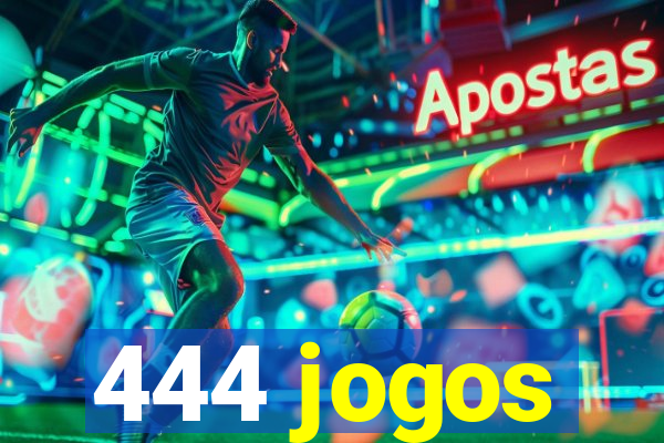 444 jogos