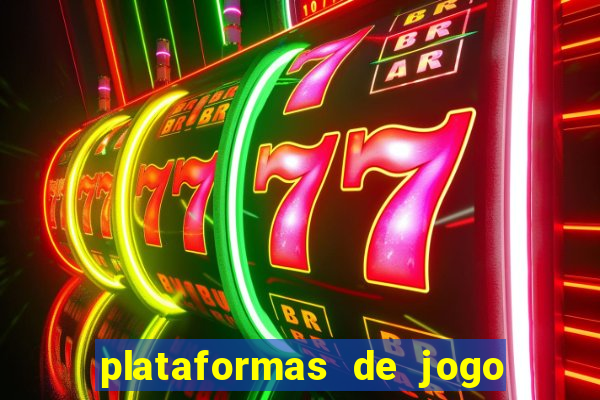 plataformas de jogo do tigre