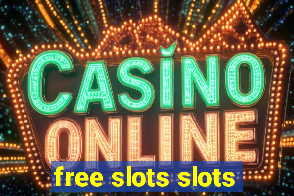 free slots slots