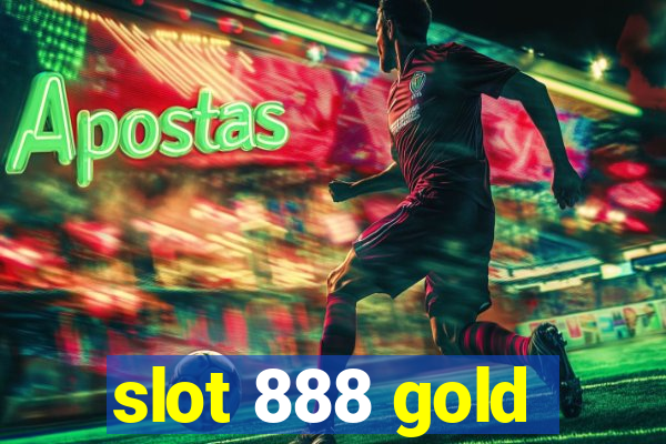 slot 888 gold