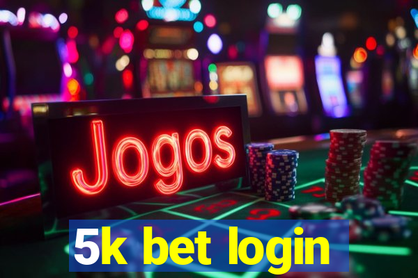 5k bet login