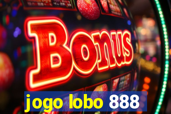 jogo lobo 888