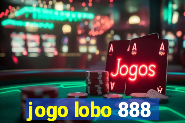 jogo lobo 888