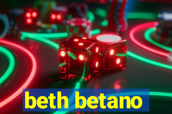 beth betano