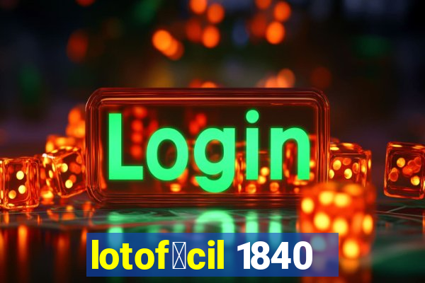 lotof谩cil 1840