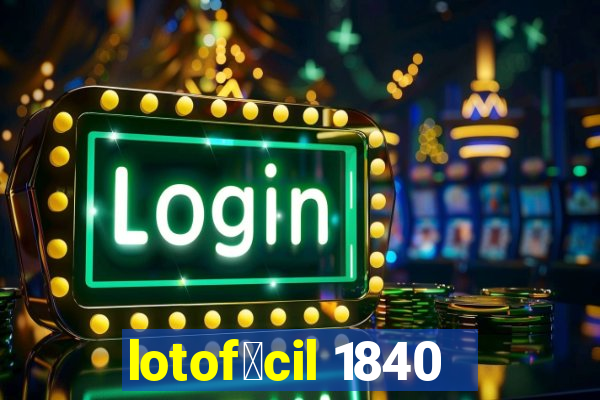 lotof谩cil 1840