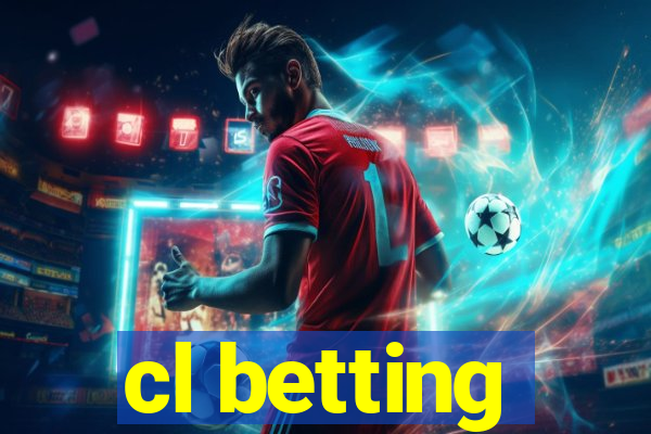 cl betting