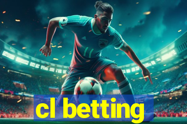 cl betting