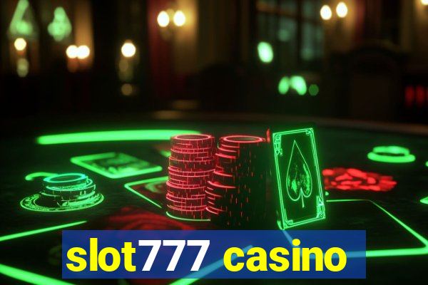 slot777 casino