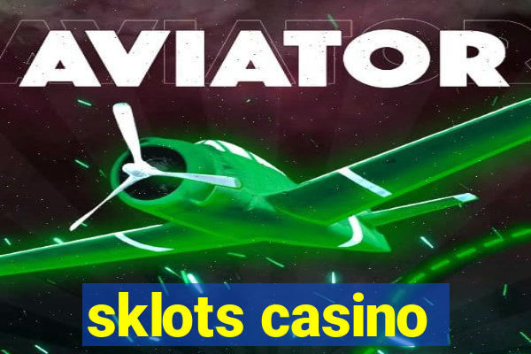 sklots casino