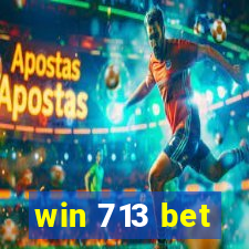 win 713 bet