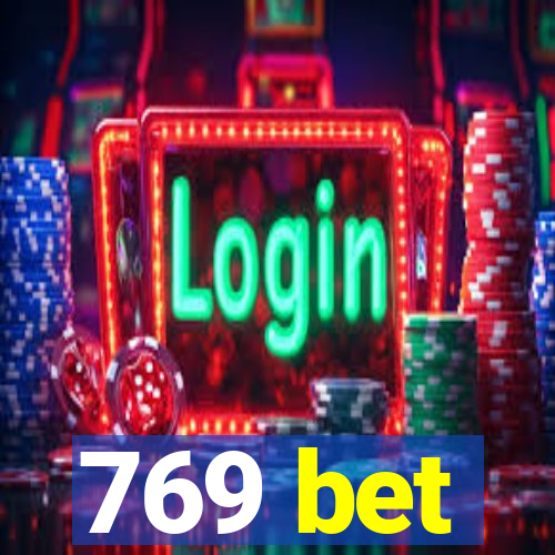 769 bet