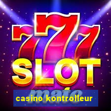 casino kontrolleur