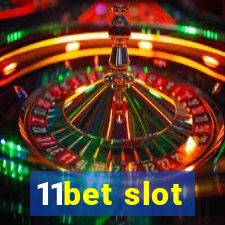 11bet slot