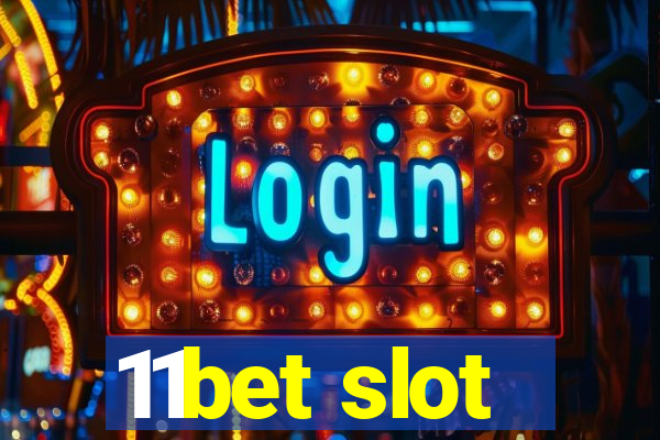 11bet slot