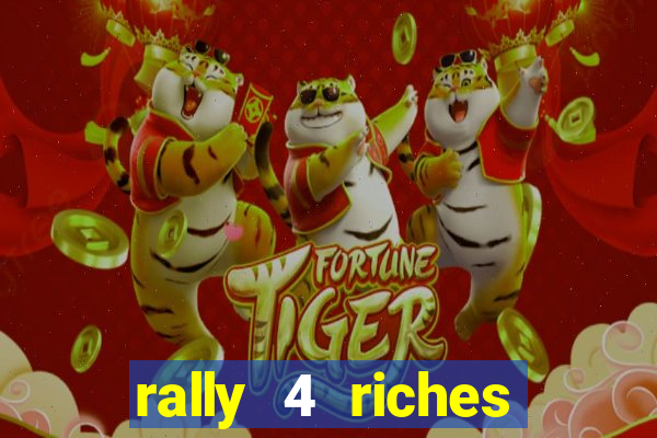 rally 4 riches slot free