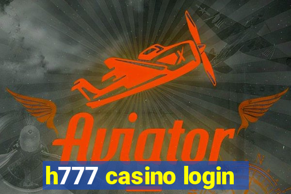 h777 casino login