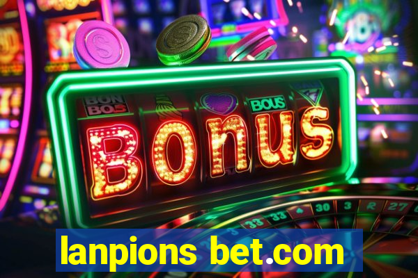 lanpions bet.com