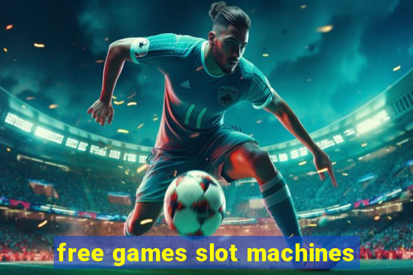 free games slot machines