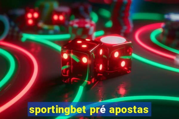 sportingbet pré apostas