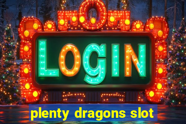 plenty dragons slot