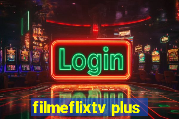 filmeflixtv plus