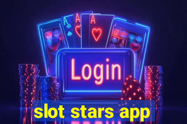 slot stars app