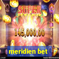 meridien bet