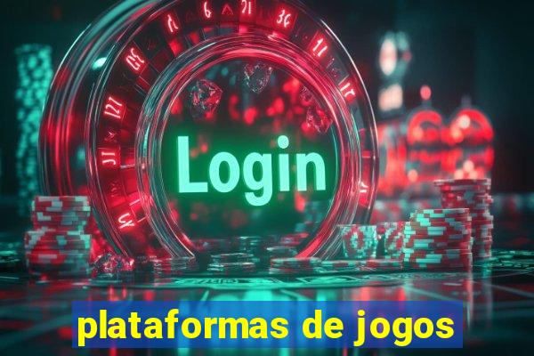 plataformas de jogos