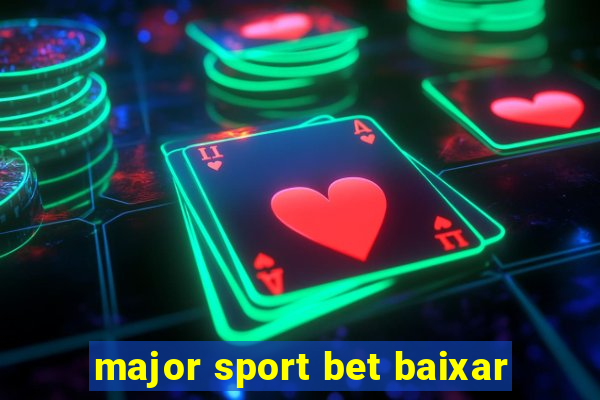 major sport bet baixar